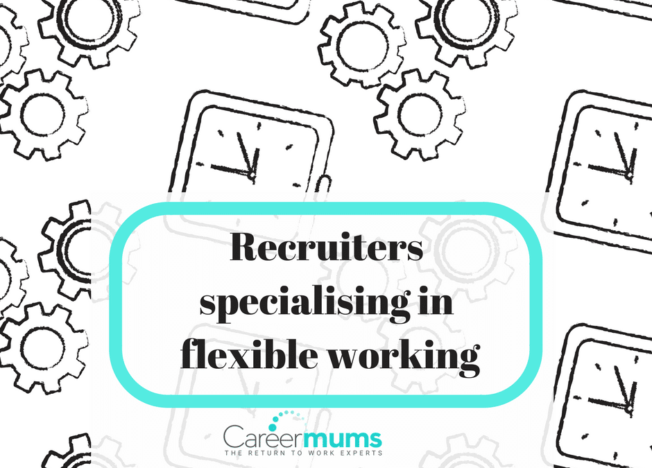 Recruiters specialising in flexible working
