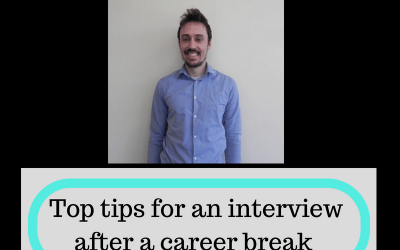 Top tips for interviews after a career break  